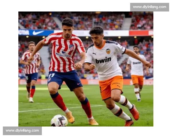 马竞迎战拉科焦点对决攻防博弈谁主沉浮联赛看点十足争夺三分之夜